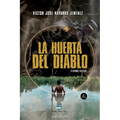 La Huerta del Diablo: y otros textos - Paperback
