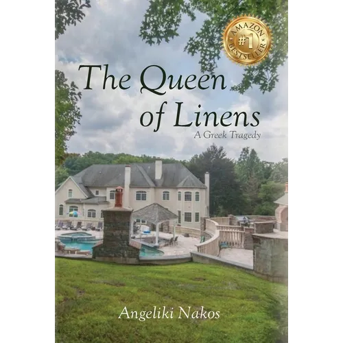The Queen of Linens: A Greek Tragedy - Hardcover