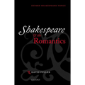 Shakespeare and the Romantics - Paperback