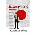 The Japanophile's Handbook - Paperback