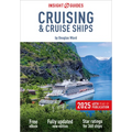 Insight Guides Cruising and Cruise Ships 2025: Cruise Guide with eBook - Paperback