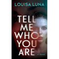 Tell Me Who You Are - Library Binding