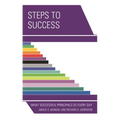 Steps to Success: What Successful Principals Do Everyday - Paperback
