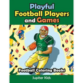Playful Football Players and Games: Football Coloring Books - Paperback