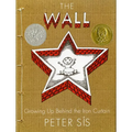 The Wall: Growing Up Behind the Iron Curtain (Caldecott Honor Book) - Hardcover
