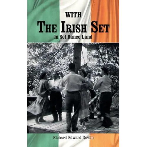 With The Irish Set: in Set Dance Land - Paperback