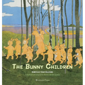 The Bunny Children - Hardcover