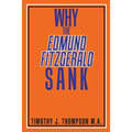 Why the Edmund Fitzgerald Sank - Paperback