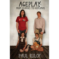 Ageplay: From Diapers to Diplomas - Paperback