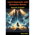 Learn Esperanto with Distopian Stories - Paperback