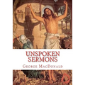 Unspoken Sermons: Sermons 1 to 3 - Paperback