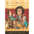 Lives of the Musicians: Good Times, Bad Times (and What the Neighbors Thought) - Paperback