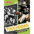 Touchdown: The Science Behind Football's Most Daring Plays - Library Binding