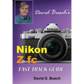 David Busch's Nikon Z fc FAST TRACK GUIDE: Nikon Z fc - Paperback