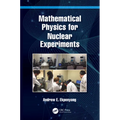 Mathematical Physics for Nuclear Experiments - Paperback