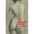 The Human Figure: Life Drawing for Artists - Paperback