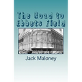 The Road to Ebbets Field - Paperback