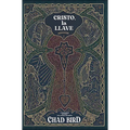 Cristo, La Llave: La Centralidad de Cristo En El Antiguo Testamento - Paperback