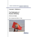The Politicization of Russian Orthodoxy. Actors and Ideas - Paperback