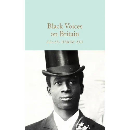 Black Voices on Britain - Hardcover