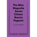 The Miss Magnolia Senior Citizen Beauty Pageant - Paperback