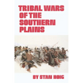 Tribal Wars of the Southern Plains - Paperback
