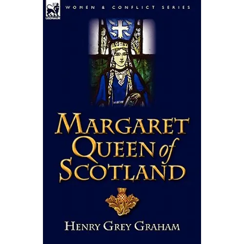 Margaret Queen of Scotland - Paperback