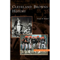 Cleveland Browns History - Hardcover