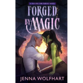 Forged by Magic - Paperback