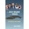 The Gulf Region and Israel - Hardcover