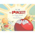 I'll Be The Bounciest! - Paperback