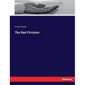 The Bad Christian - Paperback