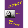 Ecstasy: Poems - Hardcover