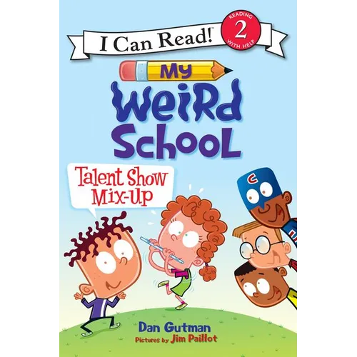 My Weird School: Talent Show Mix-Up - Paperback