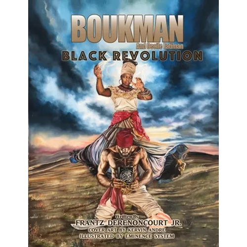 Boukman and Cecile Fatiman: Black Revolution - Paperback