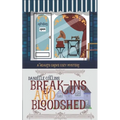 Break-ins and Bloodshed - Paperback