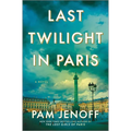 Last Twilight in Paris - Hardcover