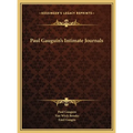 Paul Gauguin's Intimate Journals - Hardcover