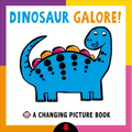 Changing Picture Book: Dinosaur Galore! - Board Book