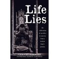 Life Lies: The cultivation of sacrifice to success from a broken king's journey - Paperback