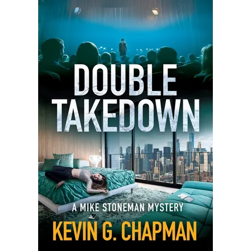 Double Takedown (A Mike Stoneman Mystery) - Hardcover