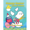 Happy Easter Cut & Paste Workbook For Preschool: A Fun Book For Easter Gifts and Scissors Skills for Preschoolers Ages 3-5 - Paperback