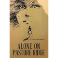 Alone on Pasture Ridge - Paperback