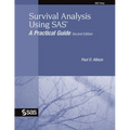Survival Analysis Using SAS: A Practical Guide - Paperback