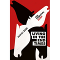 Living in the End Times - Paperback