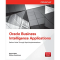 Oracle Business Intelligence Applications: Deliver Value Through Rapid Implementations - Paperback