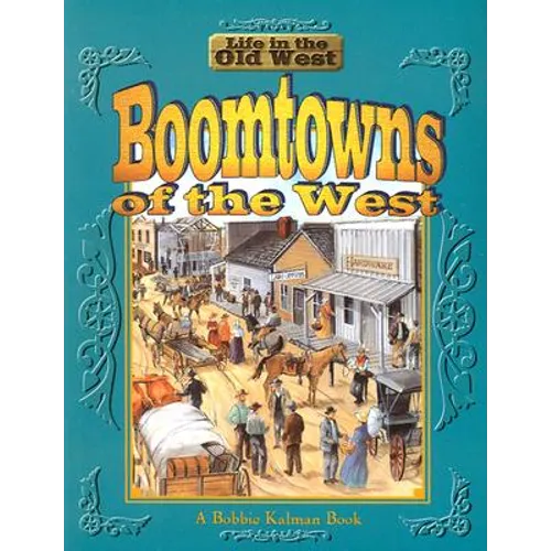 Boomtowns of the West - Paperback