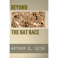 Beyond the Rat Race - Paperback