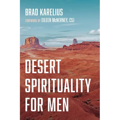 Desert Spirituality for Men - Paperback