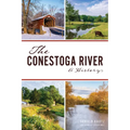 The Conestoga River: A History - Paperback